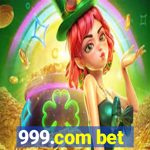 999.com bet